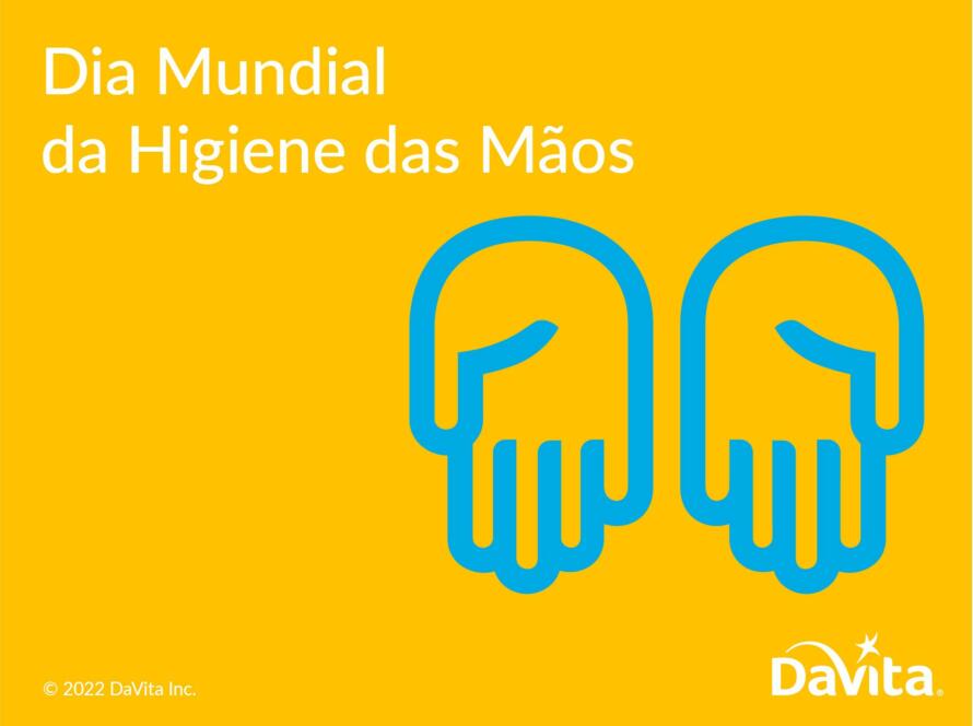 DAVITA NOTICIAS Dia da Higiene das Maos Site